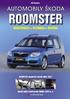 Úvod  1. Základní informace o automobilu Škoda Roomster 2. Karoserie