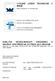 ANALÝZA SPOKOJENOSTI ZÁKAZNÍKŮ A NÁVRHY OPATŘENÍ NA ZVÝŠENÍ JEJÍ ÚROVNĚ ANALYSIS OF CUSTOMER SATISFACTION AND SUGGESTED MEASURES FOR ITS IMPROVEMENT