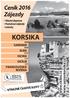 KORSIKA. Ceník 2016 Zájezdy. www.ostrovkorsika.cz. www.ckibis.cz SARDINIE ELBA ISCHIA SICÍLIE FRANCOUZSKÁ RIVIÉRA