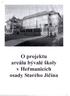 o projektu areálu bývalé školy v Heřmanicích osady Starého Jičína