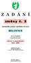 Z A D Á N Í. zmìny è. 2. územního plánu sídelního útvaru MILOVICE. okres Nymburk kraj Středočeský. návrh k projednání únor 2008