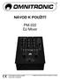 NÁVOD K POUŽITÍ. PM-222 DJ Mixer