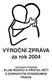 VÝROČNÍ ZPRÁVA za rok 2004