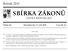 SBÍRKA ZÁKONŮ. Ročník 2015 ČESKÁ REPUBLIKA. Částka 98 Rozeslána dne 17. září 2015 Cena Kč 45, O B S A H :