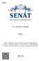 Parlament České republiky. Senát. 10. funkční období. N á v r h senátního návrhu zákona,