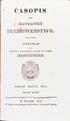 ČASOPIS. SwctzeJc druhý. SEDMÝ ROČNJ BĚH. W PRAZE 1834. Pito. J ť knjžecj arcibiskupské knihtiskárně, Ťjz.enjmjfr Spinky.