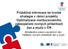 Průběžná informace ke tvorbě strategie v rámci projektu Optimalizace institucionálního zabezpečení rovných příležitostí žen a mužů v ČR