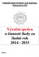 Základní škola Rychnov nad Kněžnou, Masarykova 563. Výroční zpráva o činnosti školy za školní rok 2014-2015 OBSAH: