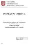 Česká republika Česká školní inspekce. Jihočeský inspektorát - oblastní pracoviště INSPEKČNÍ ZPRÁVA