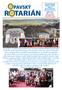 Čtrnáctideník Rotary Clubu Opava International Číslo 12. Ročník II. Vyšlo dne 28. 5. 2012 SLUŽBA NAD VLASTNÍ ZÁJMY