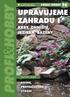 Obsah. Úvodem... 7. Upravujeme zahradu I