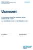 Usnesení. Usnesení. 32. mimořádné schůze rady městského obvodu konané dne 28. 11. 2011. čís. 1283/RMObM1014/32/11 1287/RMObM1014/32/11