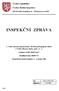 Česká republika Česká školní inspekce. Středočeský inspektorát - oblastní pracoviště INSPEKČNÍ ZPRÁVA