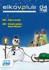 časopis pro zákazníky společnosti ELKOV elektro a.s. ročník IV/4 prosinec 2011 DNA Úspora energie ABB Snímače pohybu Busch-Wächter artner čísla: