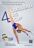 Sobota 18. června 2016 KV Arena Karlovy Vary Česká republika 4. CARLSBAD RG CUP. 4. ročník mezinárodních závodů v moderní gymnastice. www.gymkv.