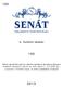 Parlament České republiky. Senát. 9. funkční období. N á v r h senátního návrhu zákona