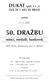 Orlí 20 602 00 BRNO. pořádá 17. 2. 2007 50. DRAŽBU. mincí, medailí, bankovek. BÍLÝ DŮM, Žerotínovo nám. 6, BRNO. Program