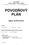 Obec Hrádek Hrádek u Sušice 78, 342 01 SUŠICE. Tel. : 376 50 85 30 fax : 376 50 85 30 e-mail : obec @hradekususice.cz POVODŇOVÝ PLÁN.