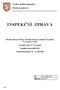 INSPEKČNÍ ZPRÁVA. Střední odborná škola a Střední odborné učiliště, Kroměříž, Na Lindovce 1463. Na Lindovce 1463, 767 27 Kroměříž