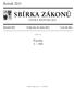 Ročník 2013 SBÍRKA ZÁKONŮ ČESKÁ REPUBLIKA. Rejstřík 2013 Vydán dne 24. ledna 2014 Cena Kč 204, O B S A H : Částky 1 184. Moraviapress, a. s.