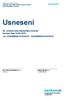 Usnesení. Usnesení. 34. schůze rady městského obvodu konané dne 14.04.2016 čís. 0294/RMOb1418/34/16 0344/RMOb1418/34/16