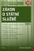 ZÁKON ze dne 2014 o státní službě a o změně souvisejících zákonů (zákon o státní službě)