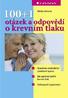 Pro Hané. Kniha vyšla díky laskavé podpoøe firem. doc. MUDr. Eliška Sovová, Ph.D., MBA OTÁZEK A ODPOVÌDÍ O KREVNÍM TLAKU