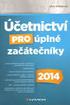 Účetnictví. začátečníky. Účetnictví pro úplné začátečníky Věra Rubáková Pavel Hrouda. V. Rubáková P. Hrouda. etnictví jednoduchým způsobem