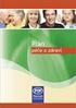 Příloha č. 2 k rozhodnutí o prodloužení registrace sp.zn.: sukls /2009 a příloha k sp.zn.: sukls79025/2011