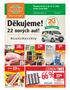 - 66 % Děkujeme! 22 nových aut! 109,- CENOVÝHIT. % na všechny Orion čokoládové tyčinky SUPERVÝHODNĚSUPERVÝHODNĚSUPERVÝHODNĚ 99,90