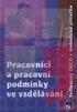 Pracovníci a pracovní podmínky ve vzdělávání Indikátory OECD Metodická příručka