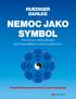 NEMOC JAKO SYMBOL. Ruediger Dahlke