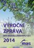 Obsah ÚVODNÍ SLOVO... 2 OBECNÁ CHARAKTERISTIKA MAS... 3 Kancelář MAS... 3 Územní působnost... 4 PARTNERSKÁ ZÁKLADNA... 6 ORGÁNY MAS...