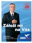 senátní volební obvod Mělník Záleží mi na Vás Jiří Nedoma kandidát do Senátu za Mělnicko a Prahu-východ