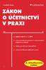 Zákon o účetnictví v praxi 5. aktualizované vydání. GRADA Publishing, a.s., Edice Účetnictví a daně. Ing. František Louša