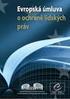 ÚMLUVA o ochraně lidských práv a základních svobod ve znění protokolů č. 3, 5 a 8