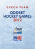 ODDSET HOCKEY GAMES 2012