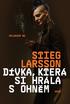 MILÉNIUM 02 STIEG LARSSON DÍVKA, KTERÁ SI HRÁLA S OHNĚM HOST