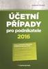 Novela zákona o účetnictví 2016 a navazující změny předpisů upravující účetnictví podnikatelů. Tomáš Líbal