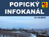 POPICKÝ INFOKANÁL