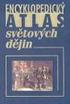 VI. Novověk (tradičně 1492 asi 1914) A. Časové vymezení a obecná charakteristika novověku