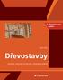 3., aktualizované vydání. Josef Kolb. Dřevostavby. Systémy nosných konstrukcí, obvodové pláště PP 1