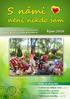 S námi. není nikdo sám. Říjen Dále se dozvíte. Přichází podzim... str. 20. Zpravodaj Domu ošetřovatelské péče Home Care s.r.o.