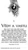 Védy a vastu. Bhagavadgíta, VII: 8,9,10. * Z překladu Rudolfa Janíčka, vydání z roku 1989 pozn. překl.