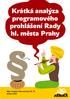 Krátká analýza programového prohlášení Rady hl. města Prahy PRÁVNÍ PORADCE