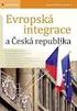 Evropská integrace a Česká republika