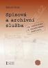 Poskytované služby. Spisová a archivní služba...3. Ukládání do trezorových skříní...6. Odborná skartace spisů a datových nosičů...