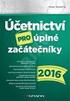 Účetnictví. začátečníky. Účetnictví pro úplné začátečníky Věra Rubáková. V. Rubáková