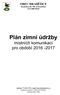 OBEC HRABĚŠICE Hraběšice 50, Hraběšice IČO: Plán zimní údržby. místních komunikací pro období