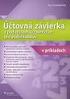 ÚČTOVNÁ ZÁVIERKA. podnikateľov v podvojnom účtovníctve. Daňové identifikačné číslo Účtovná závierka Účtovná jednotka Mesiac Rok